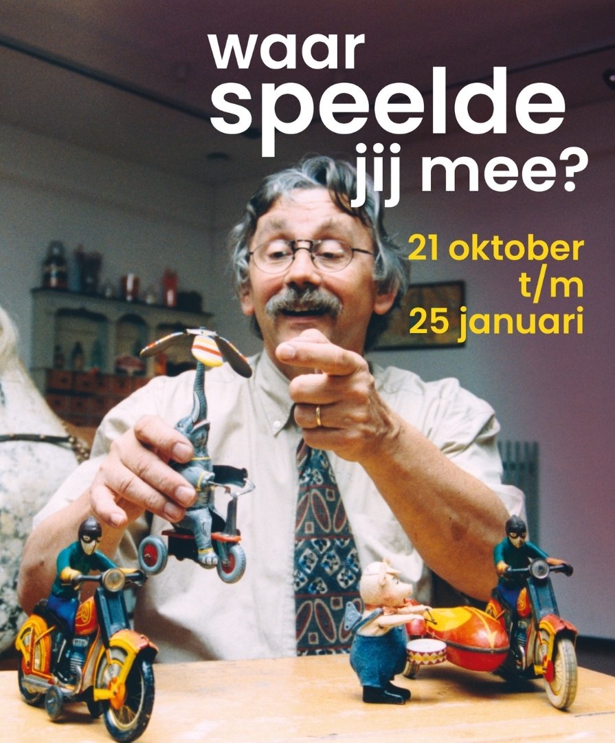 Speelgoedmuseum, waar speelde jij mee?